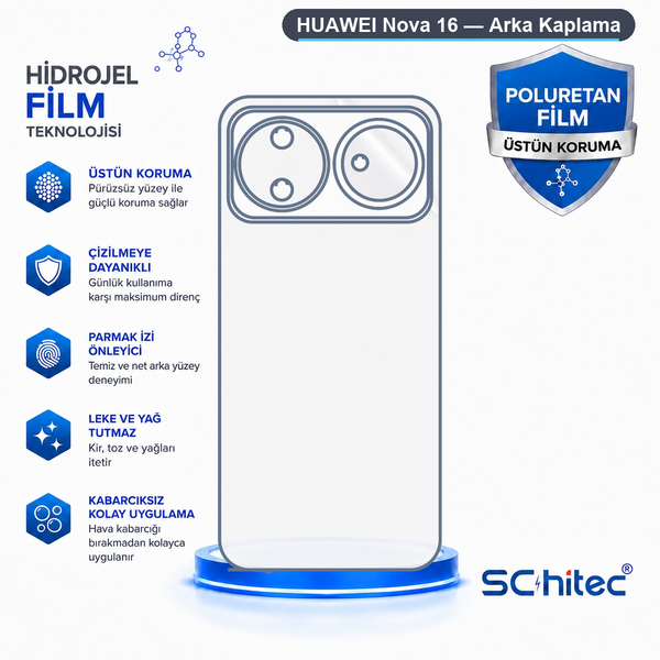 ScHitec Huawei Nova 16 Uyumlu Arka Yüzey Hidrojel Koruyucu Film
