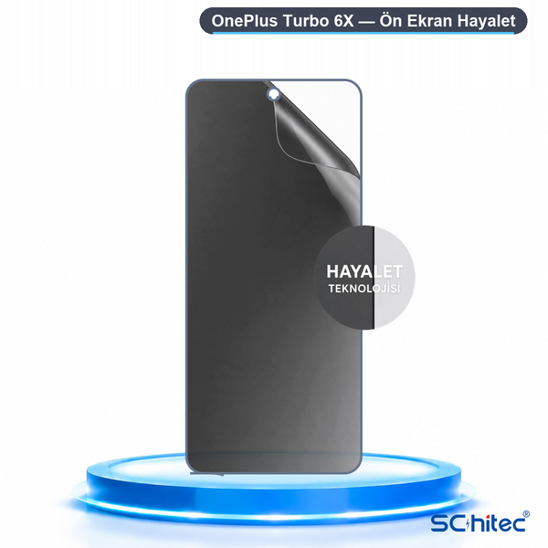 ScHitec Oneplus Turbo 6X Uyumlu Ön Yüzey Hayalet Privacy Hidrojel Ekran Koruyucu