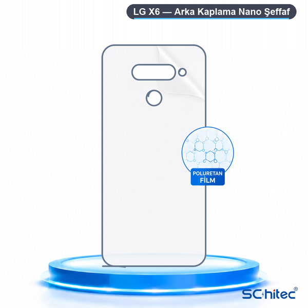 ScHitec LG X6 Uyumlu Arka Yüzey Hidrojel Koruyucu Film