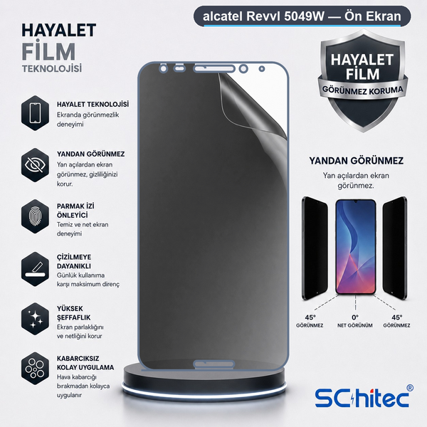 ScHitec Alcatel Revvl 5049W Uyumlu Ön Yüzey Hayalet Privacy Hidrojel Ekran Koruyucu