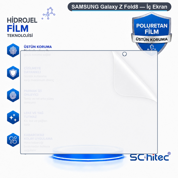 ScHitec Samsung Galaxy Z Fold8 Uyumlu İç Ekran Nano Şeffaf Hidrojel Koruyucu