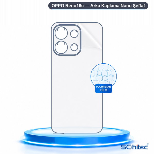 ScHitec Oppo Reno16C Uyumlu Arka Yüzey Hidrojel Koruyucu Film