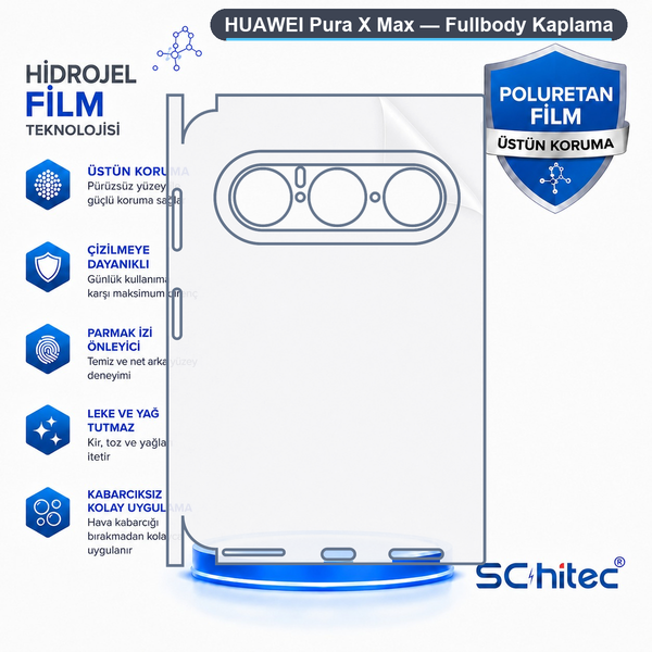 ScHitec Huawei Pura X Max Uyumlu Fullbody Arka Kaplama Hidrojel Koruyucu Film
