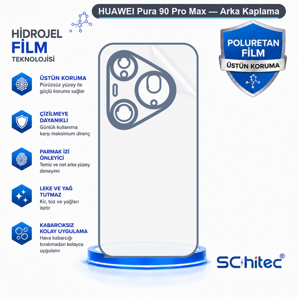 ScHitec Huawei Pura 90 Pro Max Uyumlu Arka Yüzey Hidrojel Koruyucu Film