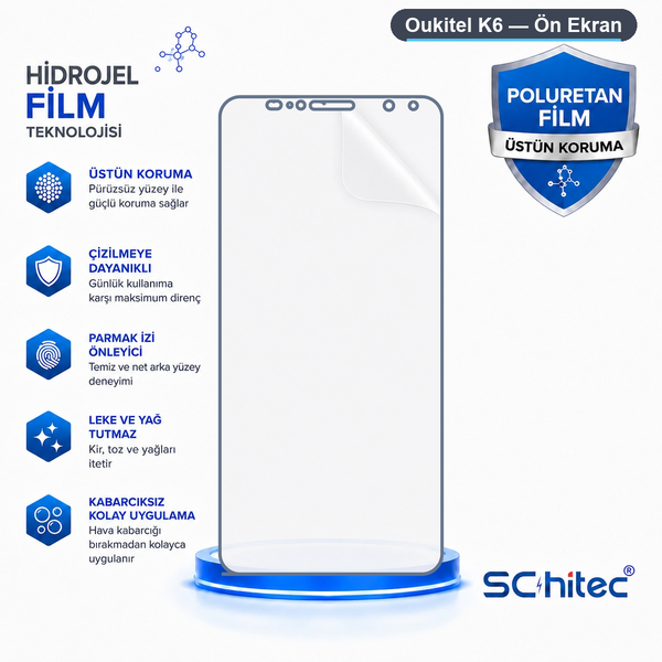 ScHitec Oukitel K6 Uyumlu Ön Yüzey Nano Şeffaf Hidrojel Ekran Koruyucu