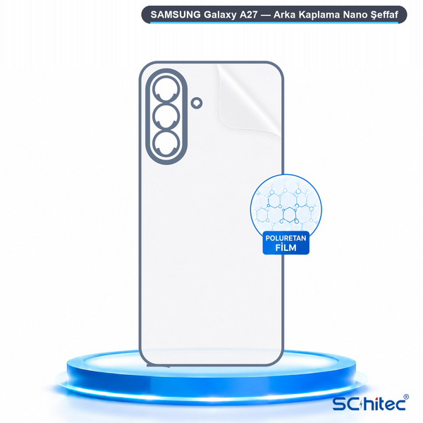 ScHitec Samsung Galaxy A27 Uyumlu Arka Yüzey Hidrojel Koruyucu Film