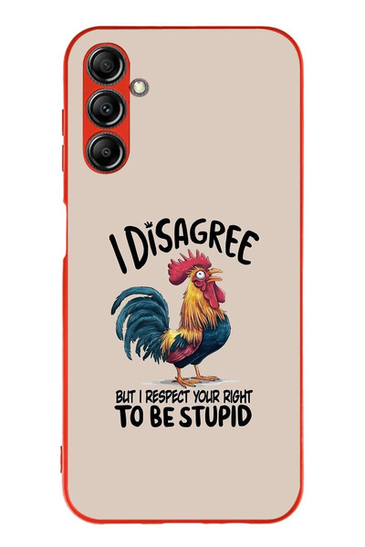 Le Balvo Samsung Galaxy A14 Uyumlu I Disagree Baskılı Silikon Kılıf