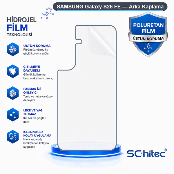 ScHitec Samsung Galaxy S26 Fe Uyumlu Arka Yüzey Hidrojel Koruyucu Film