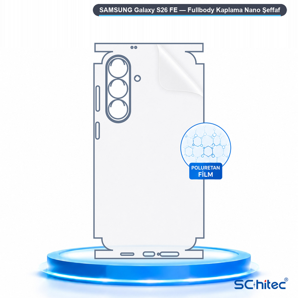 ScHitec Samsung Galaxy S26 Fe Uyumlu Fullbody Arka Kaplama Hidrojel Koruyucu Film