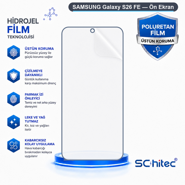 ScHitec Samsung Galaxy S26 Fe Uyumlu Ön Yüzey Nano Şeffaf Hidrojel Ekran Koruyucu